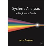 Systems Analysis: A Beginner's Guide