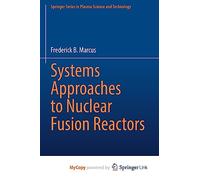 Systems Approaches to Nuclear Fusion Reactors