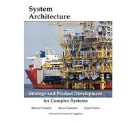 Systems Architecture: Strategy and Product Development for Complex Systems