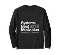 Systems Beat Motivation Entrepreneur Long Sleeve T-Shirt