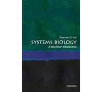 Systems Biology: A Very Short Introduction (Very Short Introductions)