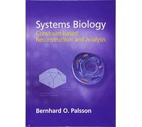 Systems Biology: Constraint-based Reconstruction and Analysis