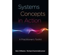 Systems Concepts in Action: A Practitioner's Toolkit