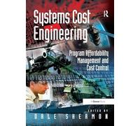 Systems Cost Engineering: Program Affordability Management and Cost Control
