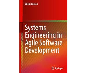 Systems Engineering in Agile Software Development