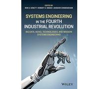 Systems Engineering in the Fourth Industrial Revolution: Big Data, Novel Technologies, and Modern Systems Engineering