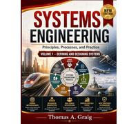 Systems Engineering: Principles, Processes, and Practice: 1 (System Engineering Textbook)