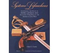 Systems Lefaucheux: A History of Pinfire Arms & Their Role in the American Civil War