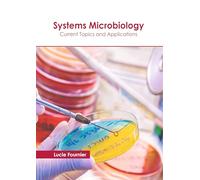 Systems Microbiology: Current Topics and Applications