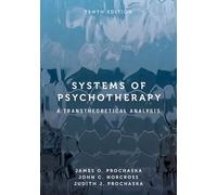 Systems of Psychotherapy: A Transtheoretical Analysis