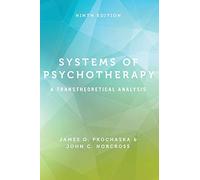 Systems of Psychotherapy: A Transtheoretical Analysis