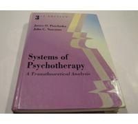 Systems of Psychotherapy: A Transtheoretical Analysis