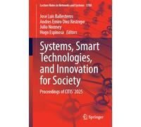 Systems, Smart Technologies, and Innovation for Society: Proceedings of CITIS´2025 (Lecture Notes in Networks and Systems, 1780)