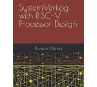 SystemVerilog with RISC-V Processor Design