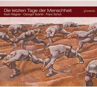 Szanto/Wagner/Schuh – Die Letzten Der Menschheit – CD – NAXOS