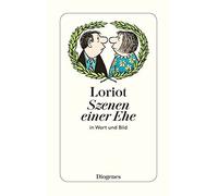 Szenen einer Ehe in Wort und Bild (Diogenes Taschenbuch) by Loriot PB.