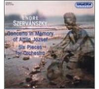 Szervanszky, E. - Concerto in Memory of Jozsef Attila/