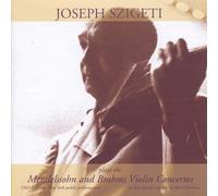 Szigeti Plays Mendelssohn and Brahms. - Violin Concertos (Walter, Szigeti)