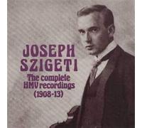 Szigeti - The HMV Recordings, 1908-13