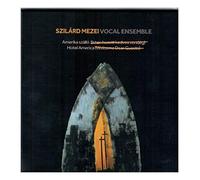 Szilard Mezei - Szilard Mezei Vocal Ensemble: Hotel America