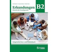 Szilvia Szita S Erkundungen Deutsch als Fremdsprache B2: Integriert (Paperback)
