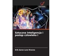 Sztuczna inteligencja i postęp czlowieka I