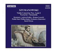Szymanowski, K. - Concerto Violin 1/2/Notturno E Tarantel