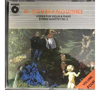 Szymanowski, K. - Volume. 4-Violin & Piano Works