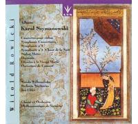 Szymanowski: Orchestral Works