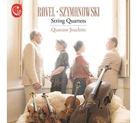 Szymanowski & Ravel - Streichquartette 1 & 2