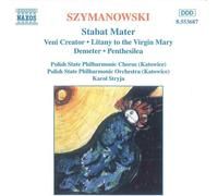 Szymanowski: Stabat Mater