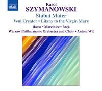 SZYMANOWSKI: STABAT MATER