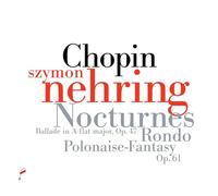 Szymon Nehring - Szymon Nehring: Chopin