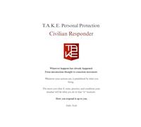 T.A.K.E. Personal Protection Civilian Responder
