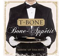 T-Bone - Bone-Appetit! Servin up tha Hits!