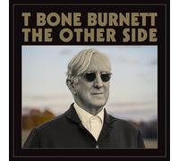 T Bone Burnett - The Other Side [VINYL]