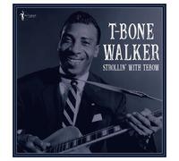 T-Bone Walker - Strollin' With Tebow: 1940-50 [VINYL]