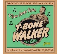 T-Bone Walker - T-Bone Jumps Again - More Singles A's & B's: Includes All His Greatest Chart Hits 1947-1950