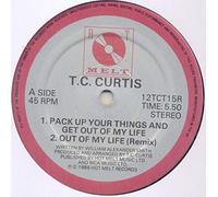 T.C. Curtis - Pack Up Your Things And Get Out Of My Life (Remix)