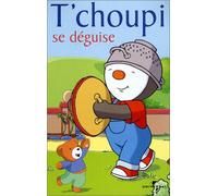 T Choupi Se Deguise Vol 1