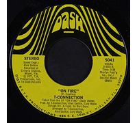 T-Connection - On Fire / Go Back Home