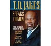 T.D. Jakes Speaks to Men