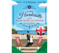 T E Kinsey Bern Lady Hardcastle und der Mord am Meer: Kriminalroman (Paperback)