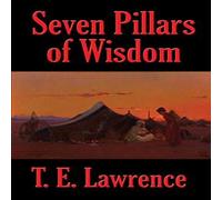 T. E. Lawrence Seven Pillars of Wisdom Paperback Book T. E. Lawrence Multicolor