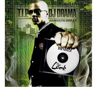 T.I. - Gangsta Grillz: The Leak