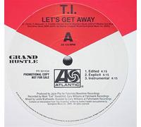 T.I. - Let's Get Away Doin My Job (X3) [VINYL]