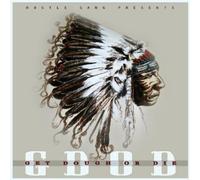 T.I. Presents Hustle Gang - G.D.O.D. (Get Dough Or Die)