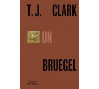 T.J. Clark on Bruegel: Pocket Perspectives: 8
