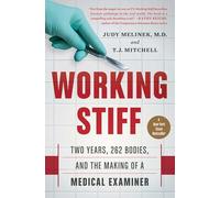 T.J. Mitchell - Working Stiff Two Years 262 Bodies and the Making - M245z