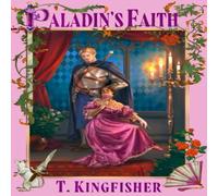 T. Kingfisher Paladin's Faith Paperback Book T. Kingfisher Multicolor